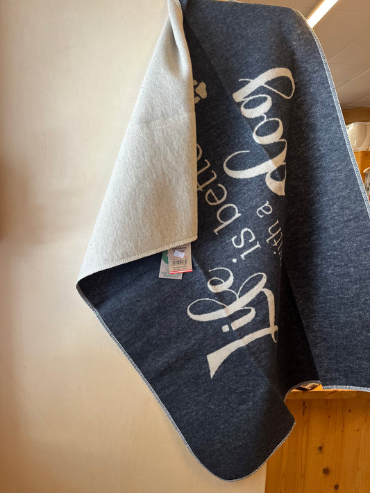 Coperta "life is better with a dog"